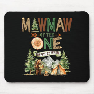 Mawmaw of the one happy camper 1st birthday mouse pad