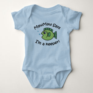 MawMaw Says I'm a Keeper Baby Bodysuit