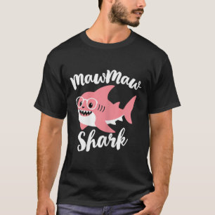 Mawmaw Shark Mother's Day Grandma Funny Maw-maw  T-Shirt