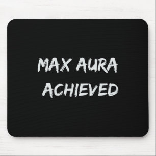 Max Aura Achieved Mouse Pad