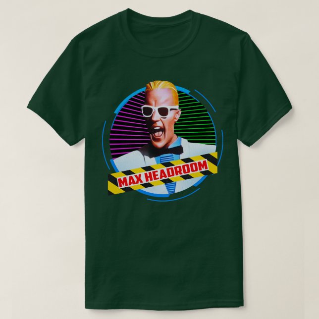 MAX HEADROOM T-Shirt (Design Front)
