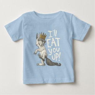 Max I'll Eat You Up! Baby T-Shirt