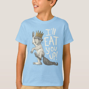 Max I'll Eat You Up! T-Shirt