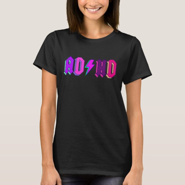 Maximalist Vibrant Bright Colorful ADHD Awareness T-Shirt (Front)