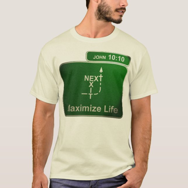 Maximise Life Alternative T-Shirt (Front)