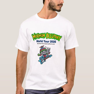 Maximum Occupancy (World Tour 2025) T-Shirt