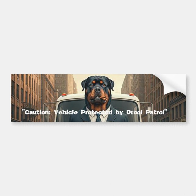 Maximus Bumper Drool Patrol Bumper Sticker (Front)