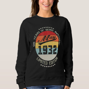 May 1932 90th Birthday 90 Years Of Being Awesome 1 Sweatshirt