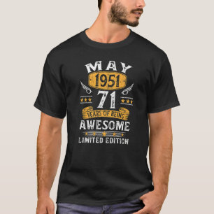 May 1951 Vintage 71th Birthday 71 Year Old For Me T-Shirt