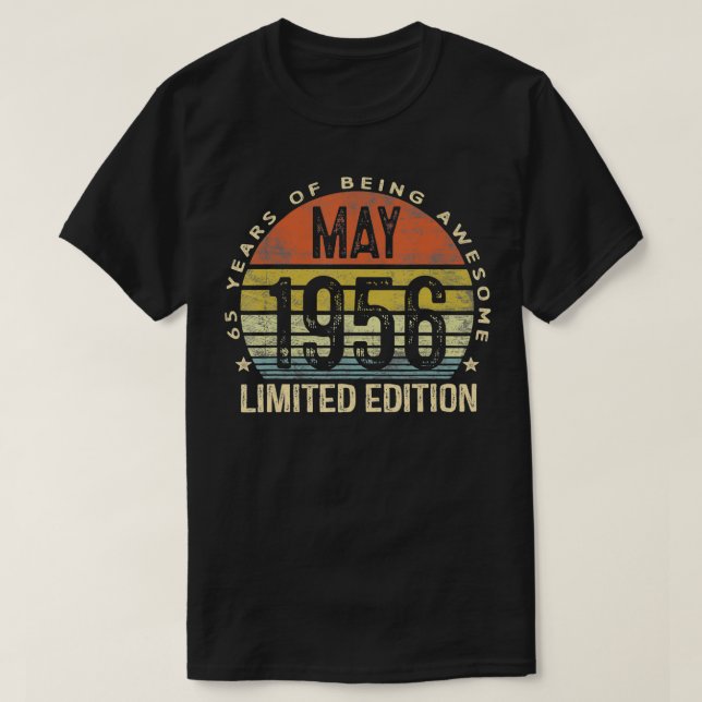 May 1956 Limited Edition 65th Birthday 65 Year Old T-Shirt (Design Front)