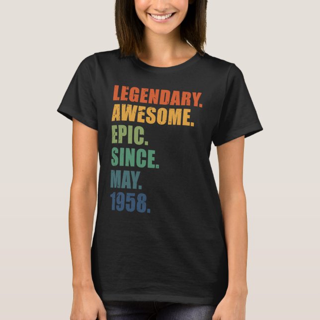 May 1958 65 Years Men Women Anniversary 65th Birth T-Shirt (Front)