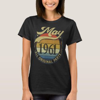 May 1961 All Original Parts Vintage Birthday Idea T-Shirt