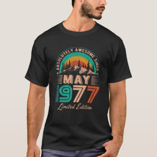 May 1977 Birthday Awesome Since May 1977 T Shirt