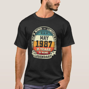 May 1987 35th Birthday  35 Years Of Being Legendar T-Shirt