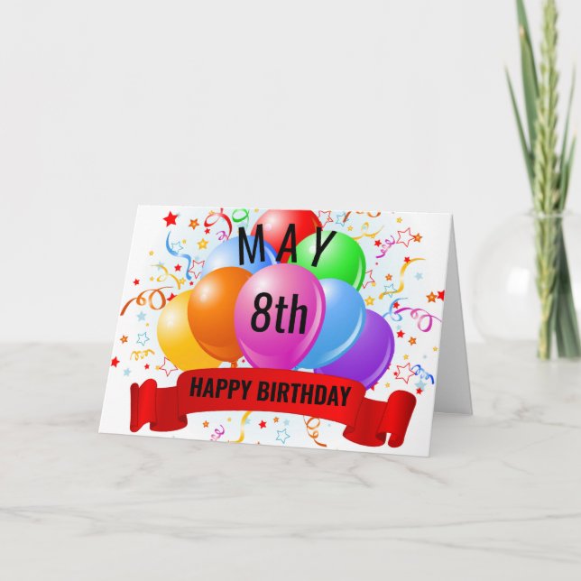 May 8th Birthday  Card (Front)