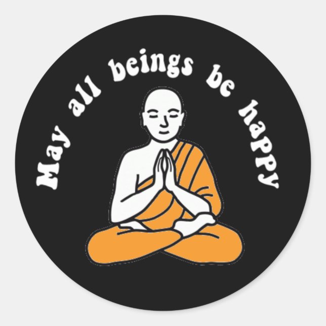 "May all beings be happy" Sticker (Front)