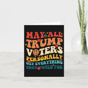 May All Trump Voters Personally Get Everything Vot Card