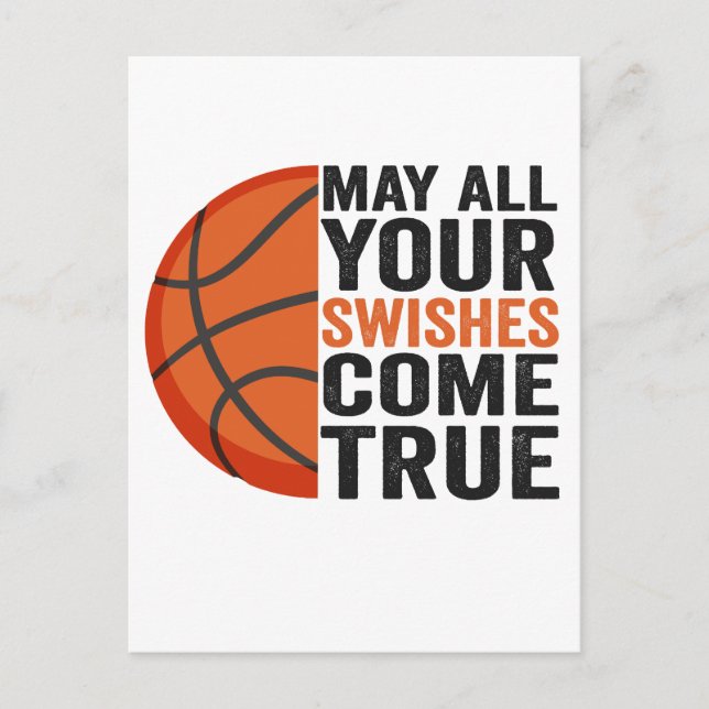 May All You Swishes Come True Funny Basketball   Postcard (Front)