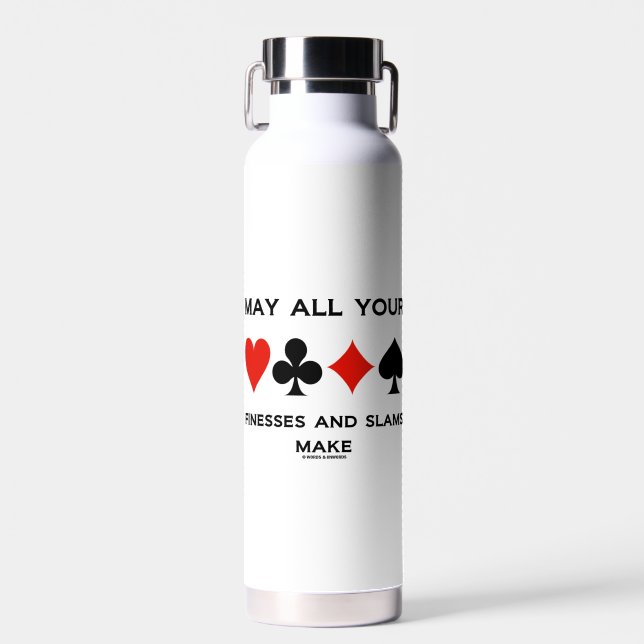 May All Your Finesses And Slams Make Bridge Game Water Bottle (Front)