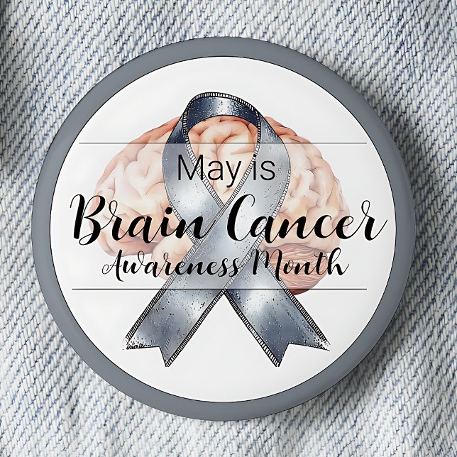 May Brain Cancer Awareness Month 6 Cm Round Badge (May is Brain Cancer Awareness Month pinback button.)