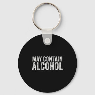 May Contain Alcohol Drinking Beer Tasting Funny  Key Ring