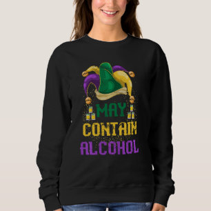 May Contain Alcohol Funny Parade Party Drinking Ma Sweatshirt