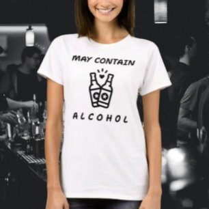 May Contain Alcohol Funny Shirt – Bold Typography