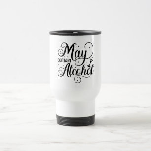 May Contain Alcohol Travel Mug