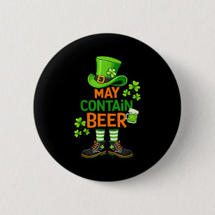 May contain beer funny st patrick day humor 6 cm round badge