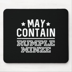 May Contain Rumple Minze Funny Alcohol Bar Crawl Mouse Pad