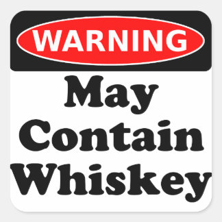 May Contain Whiskey Square Sticker