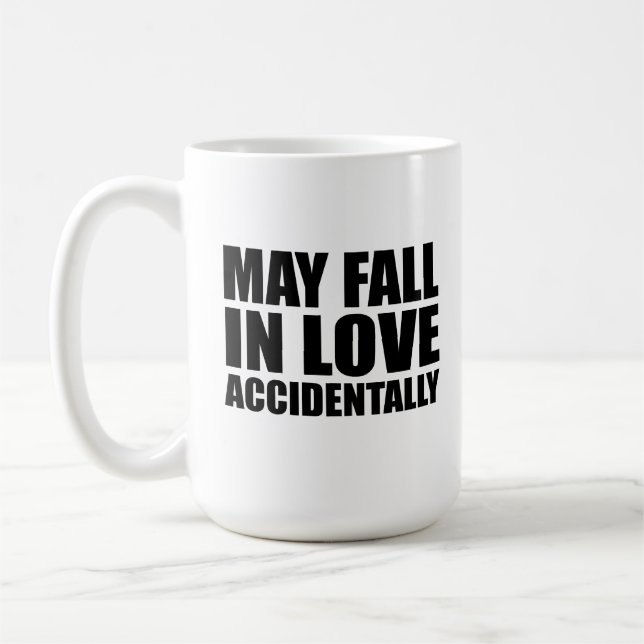May fall in love accidentally coffee mug (Left)