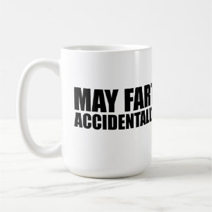 May fart accidentally coffee mug