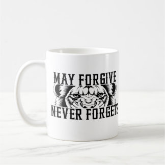 May Forgive Coffee Mug