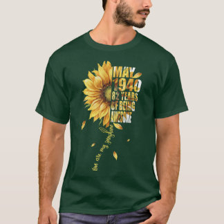 May Girl 1940 Sunflower 82nd Birthday 82 Years Old T-Shirt