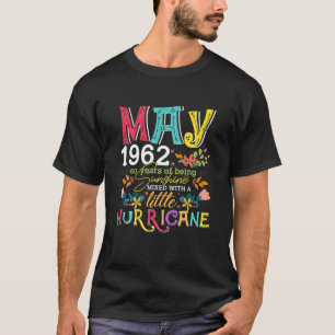 May Girls 1962 Are Sunshine Funny 60 Years Old Bir T-Shirt