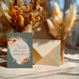 May God Bless You Abundantly – Autumn Floral Card