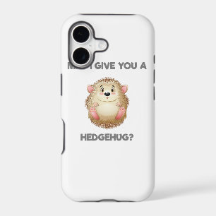 May I Give You A Hedgehug