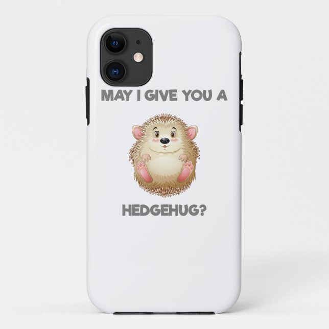 May I Give You A Hedgehug Case-Mate iPhone Case (Back)