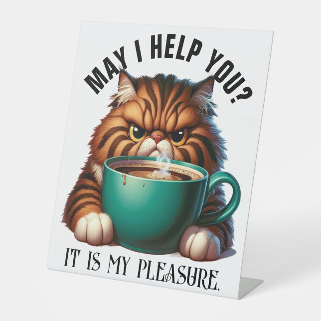 MAY I HELP YOU? PEDESTAL SIGN (Front)