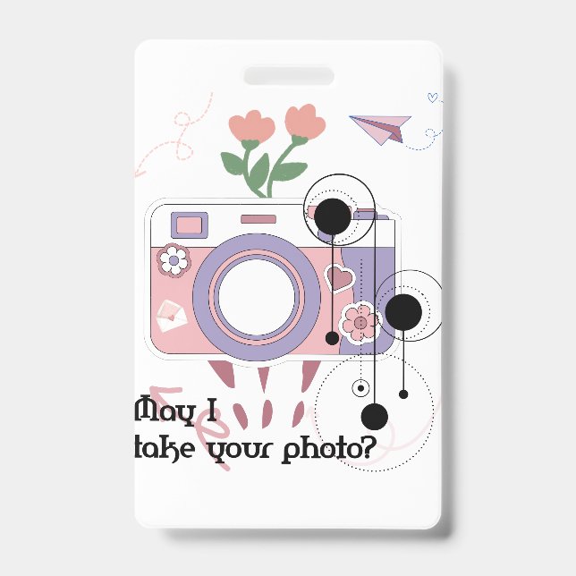 May I take your photo?  ID Badge (Front)