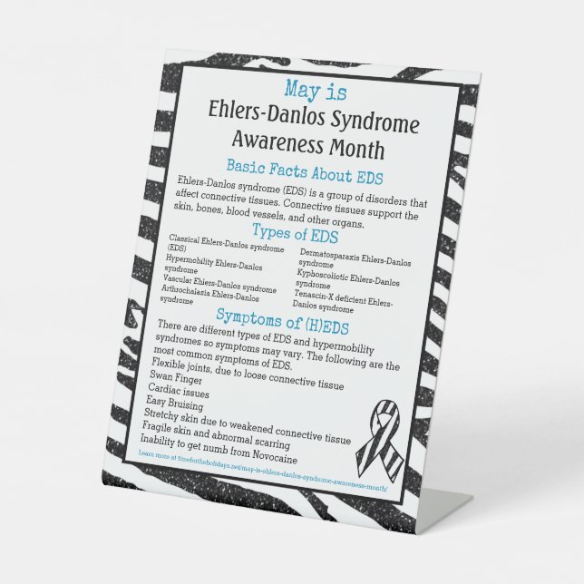 May is Ehlers-Danlos Syndrome Awareness Month Pedestal Sign (Front)
