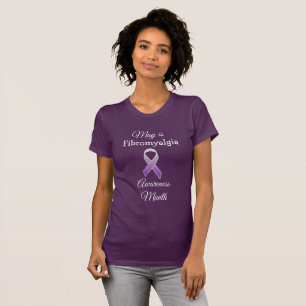 May is Fibromyalgia Awareness Month Shirt