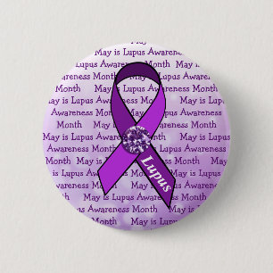 May is Lupus Awareness Month 6 Cm Round Badge
