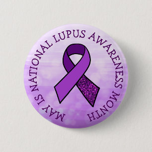 May is Lupus Awareness Month 6 Cm Round Badge