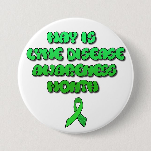 May is Lyme Disease Awareness Month Button (Front)