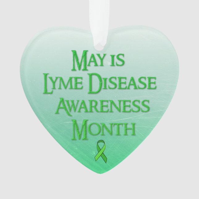 May is Lyme Disease Awareness Month Ornament (Front)