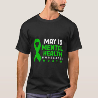 May Is Mental Health Awareness Month Shirt