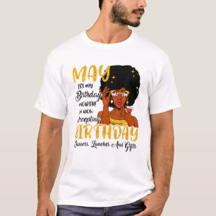 May Is My Birthday African Queen Junenth Taurus Ge T-Shirt