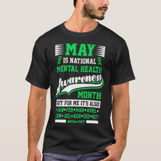 May is national mental health awareness month T-Shirt